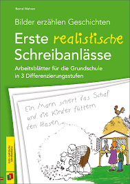 「deutsch volksschule material bildergeschichte schreiben」の検索結果. Bilder Erzahlen Geschichten Erste Realistische Schreibanlasse