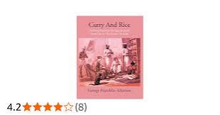 Curry & Rice on Forty Plates, or, the Ingredients of Social life at 'Our Station' in India. : Geo. F. Atkinson: Amazon.in: Books