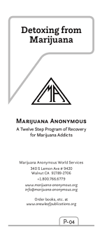 Check spelling or type a new query. Detoxing From Marijuana Marijuana Anonymous World Services