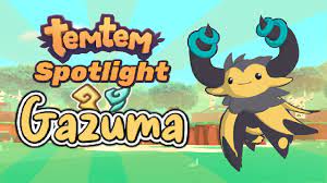 Gazuma Temtem Spotlight! | In-depth review, guide, and TV Spreads | Arbury  Patch 0.8.3 - YouTube