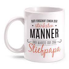 Du denkst nie zuerst an dich, und allzeit dafür lieb ich dich! Gott Erschuf Stiefpapa Tasse Spruch Geschenk Idee Geburtstag Stiefvater Vatertag Ebay
