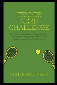 Quiz games and trivia games have domina. Tennis Nerd Challenge 1001 Quiz Trivia Questions About The Sports Personalities Who Gave Us Memorable Moments On The Grand Slam Courts Tennis Trivia Quiz Wilthrop Roger 9798726529868 Amazon Com Books