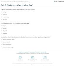 Ask questions and get answers from people sharing their experience with treatment. Quiz Worksheet What Is Arbor Day Study Com