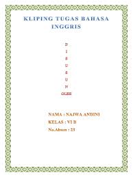 1.1 materi diskusi apakah yang dimaksud dengan bahasa indonesia yang baik dan. Kliping Tugas Bahasa Inggris