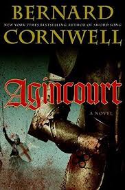 C For Cornwell For Historic Detail You Couldn T Get Better And The Story Races Along At A Cracking Pace A 1 Agincourt Bernard Cornwell Bernard Cornwell Books