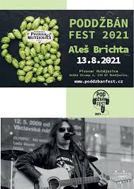 Vyber si koncert nebo festival a kup výhodně vstupenky v předprodeji. Ales Brichta 13 8 2021 Poddzban Fest 2021 Online Bezpecny Nakup Vstupenek Xticket Cz