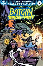 Birds Of Prey Dc Comics Batgirl And The Birds Of Prey Issue 1 Dc Comics Art Dc Rebirth Batgirl