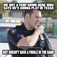 Pin By Janice Bisidas On 2 Favorite Singers Songs Police Humor Cops Humor Police Quotes