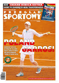 Przegląd sportowy rozmowa z jerzym brzęczkiem o ostatnich wydarzeniach. Przeglad Sportowy Jutrzejsza Jedynka Iga Swiatek Rolandgarros Facebook