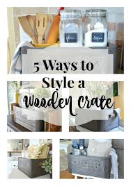 Rustic is the theme of the day if you're decorating with wooden crates. 5 Ways To Style A Wooden Crate Sarah Joy