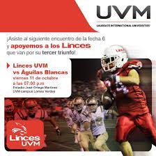 Asiste Hoy Al Encuentro De Nuestros Lincesuvm Contra Aguilasblancas Kick Off 7 P M Estadio Jom Uvmlomasverdes Encuentro Y Lince