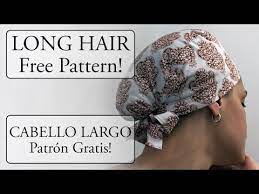 691 Scrub Cap For Long Hair Diy Tutorial Free Printable Pattern Youtube Hair Diy Tutorial Scrub Hat Patterns Long Hair Diy