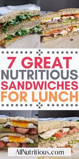 7 Healthy Sandwich Ideas For Lunch Recipe Healthy Sandwich Recipes Lunch Recipes Healthy Healthy