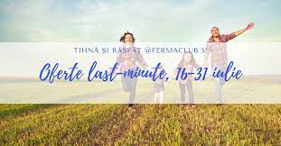 Indiferent early booking last minute oferte speciale. Last Minute Iulie Oferte Speciale De Cazare La Ferma Club 5