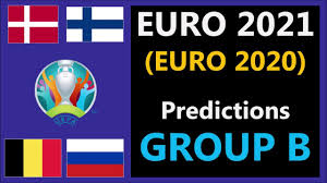 The contest will be held in rotterdam, the netherlands. Prediction 1 Uefa Euro 2020 2021 Group B Youtube