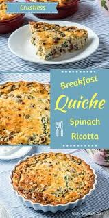 Crustless Quiche With Spinach And Ricotta Tasty Low Carb Crustless Quiche Breakfast Quiche Crustless Quiche Recipes