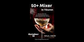 50+ Mixer in Tiburon