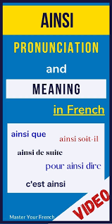 How To Pronounce Ainsi In French How To Pronounce French Vocabulary Learn French