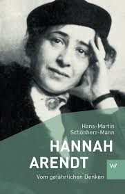 Hannah Arendt(Schönherr-Mann, Hans-Martin)