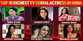 Their appearance is a bonus in their life. Top 10 Richest Tv Serial Actress In India Of All Time Nettv4u
