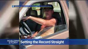 Man Suspected Of Driving Naked in Vacaville Says He Had Shorts On - CBS  Sacramento
