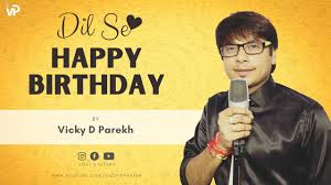 The best birthday song band ever — happy birthday mackenzie 01:09. Dil Se Happy Birthday Special Birthday Song Vicky D Parekh Latest Hindi Birthday Songs Youtube