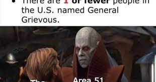 General Grievous There Are 1 Or Fewer People In The U S Named General Grievous He Xs Here Ifunny Star Wars Jokes Funny Star Wars Memes Star Wars Humor