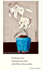 Drinking Tea Listen The Wind White Lilies Sunshine Haiku Poems White Lilies Japanese Poem