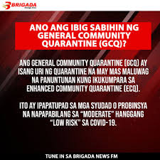 He also explained what gcq means to daily lives of filipinos, as. Basahin Anu Nga Ba Ang General Brigada News Fm Kalibo Facebook