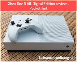 Hardware y juegos para xbox one. Xbox One S All Digital Edition Review Pocket Lint Xbox One All Digital Edition Review Pocket Lint Juegos De Xbox One Xbox Xbox One