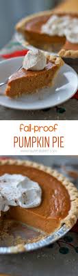 Fail Proof Pumpkin Pie Only Needs 5 Easy Ingredients It Will Turn Out Perfectly Every Time A Pumpkin Pie Recipes Best Dessert Recipes Best Pumpkin Pie Recipe