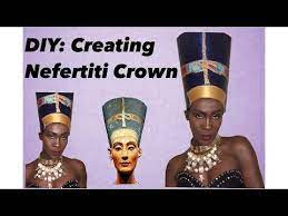 Diy Creating African Queen Nefertiti Crown And Look Youtube Nefertiti African Queen Queen Nefertiti