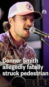 Conner Smith allegedly fatally struck pedestrian