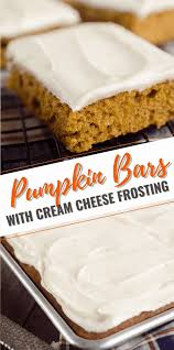 Pumpkin Bars With Cream Cheese Frosting Are An Easy And Delicious Fall Dessert Recipe With A Light And Sweet Tooth Recipe Fall Dessert Recipes Dessert Recipes