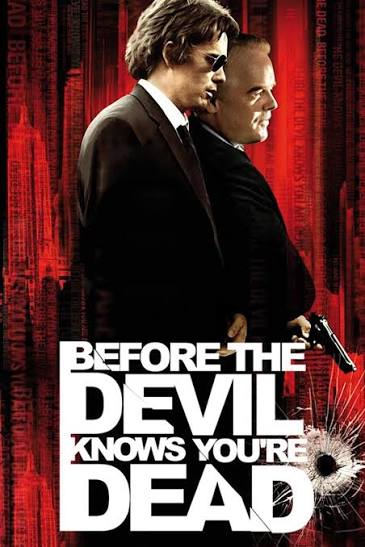 Before the Devil Knows You're Dead | Rotten Tomatoes