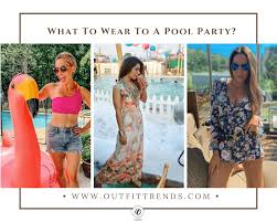 Diy party decorations and decor, treats and healthy snacks, plus things to do!. Pool Party Outfits 27 Ideas How To Dress For Pool Party