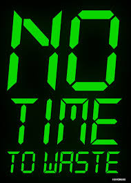 329 No Time To Waste Graphic Quotes Gift Quotes Typography Poster