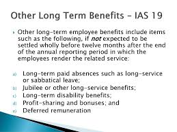 The international accounting standards committee issued the the international accounting standard 19, employee benefits. Ias 19 Employee Benefits Ppt Download