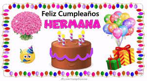 Pero mientras tanto, puedes buscar imágenes de feliz cumpleaños hermana del alma para enviarle un lindo detalle antes de poder festejar con ella. Feliz Cumpleanos Hermana Imagenes Gif