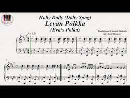 I Just Called To Say I Love You скачать Holly Dolly Dolly Song Ievan Polkka Eva S Polka Piano Youtube Dolly Song Piano Sheet Music Pdf Holly Dolly