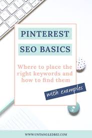 The Simplified Guide To Pinterest Seo Seo Basics Search Engine Optimization Pinterest For Business