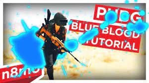 How To Get Blue Blood In Pubg Battlegrounds Koreanrating Trick Tutorial Youtube