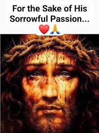 Everlasting King of Glory, thank You for your unconditional love for us  which is most of the time undeserving. May we always reflect Your  compassion in our actions and words and live
