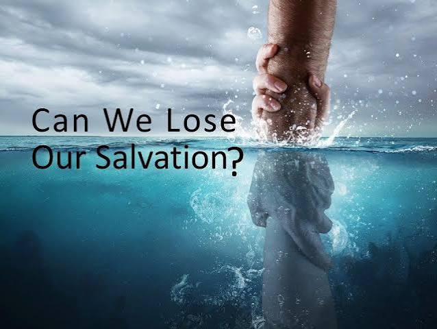 Can we Loose our Salvation - Beth Ariel Congregation
