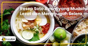 Tuang kecap manis dan penyedap ras sambil terus diaduk. Resep Soto Ayam Yang Mudah Lezat Dan Menggugah Selera