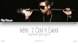 2 cool 4 skool (feat. Han Rom Eng Bts Rap Monster Intro 2 Cool 4 Skool Feat Dj Friz Color Coded Lyrics Youtube