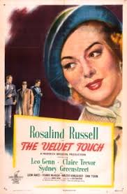(the)staging is more theatrical than cinematic, appropriate perhaps for a film so. The Velvet Touch Wikipedia