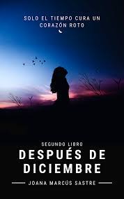 Los autores publican sus libros mientras los escriben. Despues De Diciembre Joana Marcus Alibrate