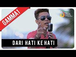 Pilih satu link dari 15 daftar dibawah untuk video klip mp4 di metro musik, detail informasi dan kumpulan full album lagu terkait. Lirik Lagu Lyrics Gamma1 Dari Hati Ke Hati