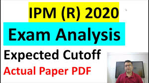 Ipm Rohtak 2020 Exam Paper Analysis Expected Cuttoff Actual Paper Pdf What To Do Next Youtube